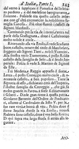 Il nuouo itinerario d'Italia di Francesco Scotti ora corretto, supplito, & accresciuto di molte erudizioni istoriche, e di figure in rame; nel quale si descriuono li viaggi principali della medesima, gli stati, città, isole, porti, fortezze & altri luoghi, e loro curiosità e distanze; con la notizia de' vescouati, e arciuescouati compresi in essa