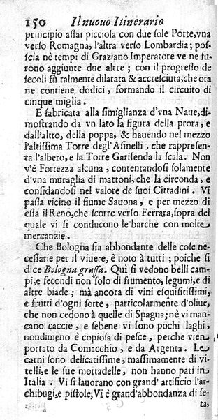 Il nuouo itinerario d'Italia di Francesco Scotti ora corretto, supplito, & accresciuto di molte erudizioni istoriche, e di figure in rame; nel quale si descriuono li viaggi principali della medesima, gli stati, città, isole, porti, fortezze & altri luoghi, e loro curiosità e distanze; con la notizia de' vescouati, e arciuescouati compresi in essa