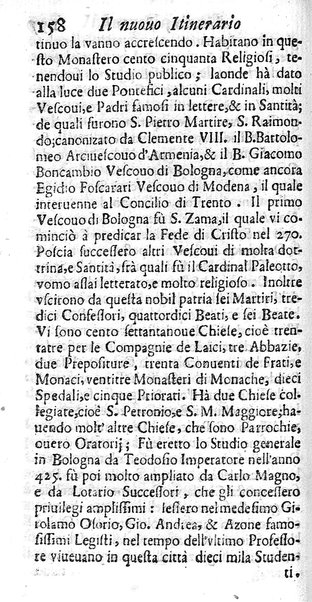 Il nuouo itinerario d'Italia di Francesco Scotti ora corretto, supplito, & accresciuto di molte erudizioni istoriche, e di figure in rame; nel quale si descriuono li viaggi principali della medesima, gli stati, città, isole, porti, fortezze & altri luoghi, e loro curiosità e distanze; con la notizia de' vescouati, e arciuescouati compresi in essa