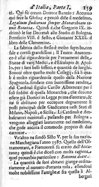 Il nuouo itinerario d'Italia di Francesco Scotti ora corretto, supplito, & accresciuto di molte erudizioni istoriche, e di figure in rame; nel quale si descriuono li viaggi principali della medesima, gli stati, città, isole, porti, fortezze & altri luoghi, e loro curiosità e distanze; con la notizia de' vescouati, e arciuescouati compresi in essa