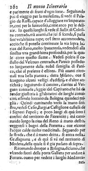 Il nuouo itinerario d'Italia di Francesco Scotti ora corretto, supplito, & accresciuto di molte erudizioni istoriche, e di figure in rame; nel quale si descriuono li viaggi principali della medesima, gli stati, città, isole, porti, fortezze & altri luoghi, e loro curiosità e distanze; con la notizia de' vescouati, e arciuescouati compresi in essa