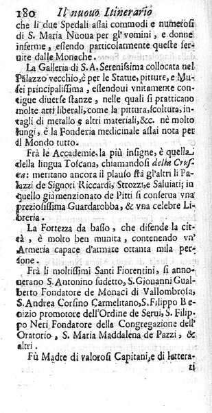 Il nuouo itinerario d'Italia di Francesco Scotti ora corretto, supplito, & accresciuto di molte erudizioni istoriche, e di figure in rame; nel quale si descriuono li viaggi principali della medesima, gli stati, città, isole, porti, fortezze & altri luoghi, e loro curiosità e distanze; con la notizia de' vescouati, e arciuescouati compresi in essa