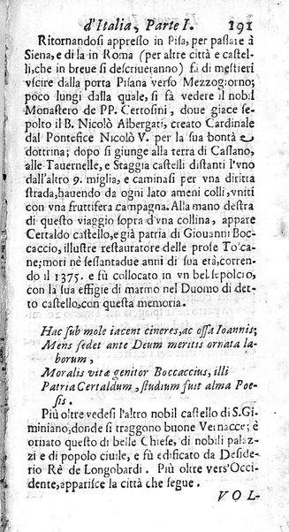 Il nuouo itinerario d'Italia di Francesco Scotti ora corretto, supplito, & accresciuto di molte erudizioni istoriche, e di figure in rame; nel quale si descriuono li viaggi principali della medesima, gli stati, città, isole, porti, fortezze & altri luoghi, e loro curiosità e distanze; con la notizia de' vescouati, e arciuescouati compresi in essa