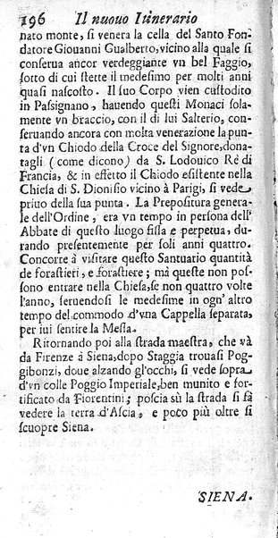 Il nuouo itinerario d'Italia di Francesco Scotti ora corretto, supplito, & accresciuto di molte erudizioni istoriche, e di figure in rame; nel quale si descriuono li viaggi principali della medesima, gli stati, città, isole, porti, fortezze & altri luoghi, e loro curiosità e distanze; con la notizia de' vescouati, e arciuescouati compresi in essa