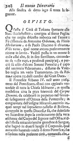 Il nuouo itinerario d'Italia di Francesco Scotti ora corretto, supplito, & accresciuto di molte erudizioni istoriche, e di figure in rame; nel quale si descriuono li viaggi principali della medesima, gli stati, città, isole, porti, fortezze & altri luoghi, e loro curiosità e distanze; con la notizia de' vescouati, e arciuescouati compresi in essa