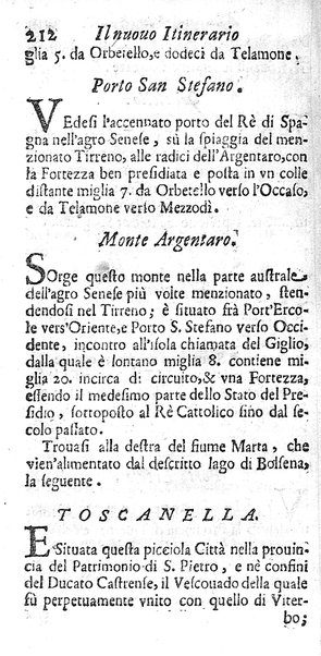 Il nuouo itinerario d'Italia di Francesco Scotti ora corretto, supplito, & accresciuto di molte erudizioni istoriche, e di figure in rame; nel quale si descriuono li viaggi principali della medesima, gli stati, città, isole, porti, fortezze & altri luoghi, e loro curiosità e distanze; con la notizia de' vescouati, e arciuescouati compresi in essa