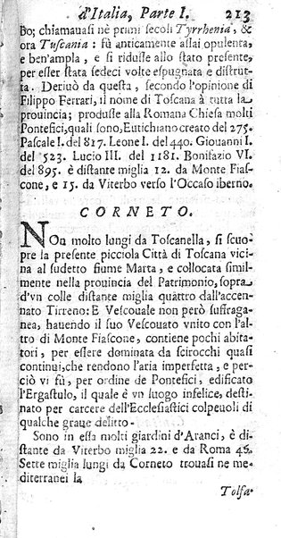 Il nuouo itinerario d'Italia di Francesco Scotti ora corretto, supplito, & accresciuto di molte erudizioni istoriche, e di figure in rame; nel quale si descriuono li viaggi principali della medesima, gli stati, città, isole, porti, fortezze & altri luoghi, e loro curiosità e distanze; con la notizia de' vescouati, e arciuescouati compresi in essa