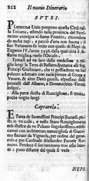 Il nuouo itinerario d'Italia di Francesco Scotti ora corretto, supplito, & accresciuto di molte erudizioni istoriche, e di figure in rame; nel quale si descriuono li viaggi principali della medesima, gli stati, città, isole, porti, fortezze & altri luoghi, e loro curiosità e distanze; con la notizia de' vescouati, e arciuescouati compresi in essa
