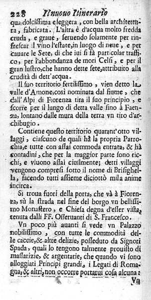 Il nuouo itinerario d'Italia di Francesco Scotti ora corretto, supplito, & accresciuto di molte erudizioni istoriche, e di figure in rame; nel quale si descriuono li viaggi principali della medesima, gli stati, città, isole, porti, fortezze & altri luoghi, e loro curiosità e distanze; con la notizia de' vescouati, e arciuescouati compresi in essa