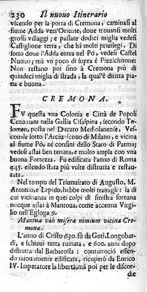 Il nuouo itinerario d'Italia di Francesco Scotti ora corretto, supplito, & accresciuto di molte erudizioni istoriche, e di figure in rame; nel quale si descriuono li viaggi principali della medesima, gli stati, città, isole, porti, fortezze & altri luoghi, e loro curiosità e distanze; con la notizia de' vescouati, e arciuescouati compresi in essa