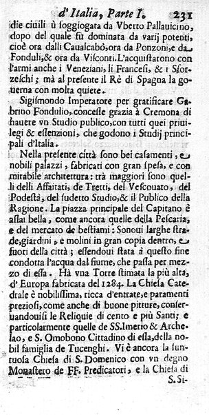 Il nuouo itinerario d'Italia di Francesco Scotti ora corretto, supplito, & accresciuto di molte erudizioni istoriche, e di figure in rame; nel quale si descriuono li viaggi principali della medesima, gli stati, città, isole, porti, fortezze & altri luoghi, e loro curiosità e distanze; con la notizia de' vescouati, e arciuescouati compresi in essa