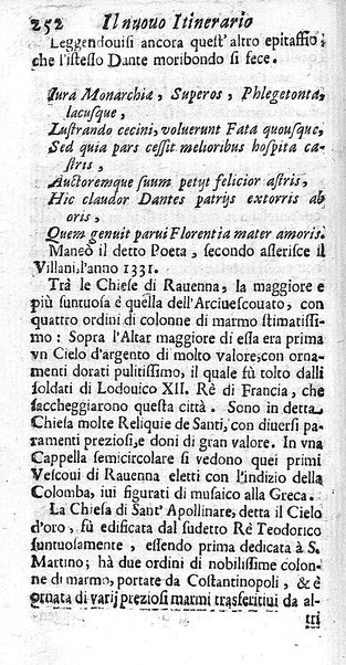 Il nuouo itinerario d'Italia di Francesco Scotti ora corretto, supplito, & accresciuto di molte erudizioni istoriche, e di figure in rame; nel quale si descriuono li viaggi principali della medesima, gli stati, città, isole, porti, fortezze & altri luoghi, e loro curiosità e distanze; con la notizia de' vescouati, e arciuescouati compresi in essa