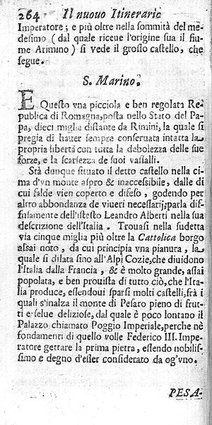 Il nuouo itinerario d'Italia di Francesco Scotti ora corretto, supplito, & accresciuto di molte erudizioni istoriche, e di figure in rame; nel quale si descriuono li viaggi principali della medesima, gli stati, città, isole, porti, fortezze & altri luoghi, e loro curiosità e distanze; con la notizia de' vescouati, e arciuescouati compresi in essa