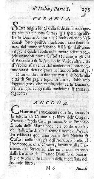 Il nuouo itinerario d'Italia di Francesco Scotti ora corretto, supplito, & accresciuto di molte erudizioni istoriche, e di figure in rame; nel quale si descriuono li viaggi principali della medesima, gli stati, città, isole, porti, fortezze & altri luoghi, e loro curiosità e distanze; con la notizia de' vescouati, e arciuescouati compresi in essa