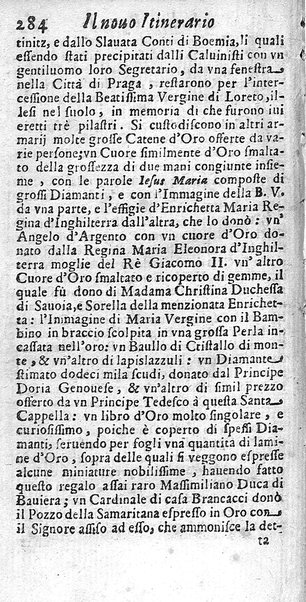 Il nuouo itinerario d'Italia di Francesco Scotti ora corretto, supplito, & accresciuto di molte erudizioni istoriche, e di figure in rame; nel quale si descriuono li viaggi principali della medesima, gli stati, città, isole, porti, fortezze & altri luoghi, e loro curiosità e distanze; con la notizia de' vescouati, e arciuescouati compresi in essa