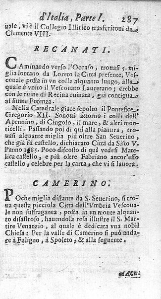 Il nuouo itinerario d'Italia di Francesco Scotti ora corretto, supplito, & accresciuto di molte erudizioni istoriche, e di figure in rame; nel quale si descriuono li viaggi principali della medesima, gli stati, città, isole, porti, fortezze & altri luoghi, e loro curiosità e distanze; con la notizia de' vescouati, e arciuescouati compresi in essa