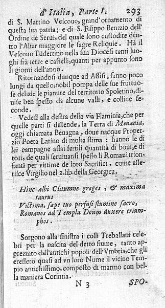 Il nuouo itinerario d'Italia di Francesco Scotti ora corretto, supplito, & accresciuto di molte erudizioni istoriche, e di figure in rame; nel quale si descriuono li viaggi principali della medesima, gli stati, città, isole, porti, fortezze & altri luoghi, e loro curiosità e distanze; con la notizia de' vescouati, e arciuescouati compresi in essa