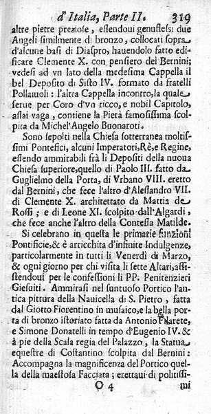 Il nuouo itinerario d'Italia di Francesco Scotti ora corretto, supplito, & accresciuto di molte erudizioni istoriche, e di figure in rame; nel quale si descriuono li viaggi principali della medesima, gli stati, città, isole, porti, fortezze & altri luoghi, e loro curiosità e distanze; con la notizia de' vescouati, e arciuescouati compresi in essa