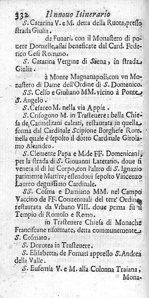 Il nuouo itinerario d'Italia di Francesco Scotti ora corretto, supplito, & accresciuto di molte erudizioni istoriche, e di figure in rame; nel quale si descriuono li viaggi principali della medesima, gli stati, città, isole, porti, fortezze & altri luoghi, e loro curiosità e distanze; con la notizia de' vescouati, e arciuescouati compresi in essa