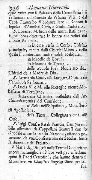 Il nuouo itinerario d'Italia di Francesco Scotti ora corretto, supplito, & accresciuto di molte erudizioni istoriche, e di figure in rame; nel quale si descriuono li viaggi principali della medesima, gli stati, città, isole, porti, fortezze & altri luoghi, e loro curiosità e distanze; con la notizia de' vescouati, e arciuescouati compresi in essa