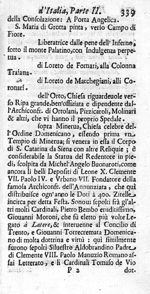 Il nuouo itinerario d'Italia di Francesco Scotti ora corretto, supplito, & accresciuto di molte erudizioni istoriche, e di figure in rame; nel quale si descriuono li viaggi principali della medesima, gli stati, città, isole, porti, fortezze & altri luoghi, e loro curiosità e distanze; con la notizia de' vescouati, e arciuescouati compresi in essa
