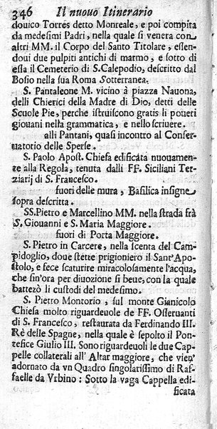 Il nuouo itinerario d'Italia di Francesco Scotti ora corretto, supplito, & accresciuto di molte erudizioni istoriche, e di figure in rame; nel quale si descriuono li viaggi principali della medesima, gli stati, città, isole, porti, fortezze & altri luoghi, e loro curiosità e distanze; con la notizia de' vescouati, e arciuescouati compresi in essa