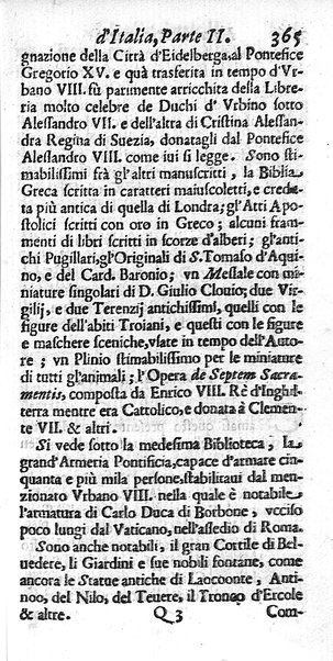 Il nuouo itinerario d'Italia di Francesco Scotti ora corretto, supplito, & accresciuto di molte erudizioni istoriche, e di figure in rame; nel quale si descriuono li viaggi principali della medesima, gli stati, città, isole, porti, fortezze & altri luoghi, e loro curiosità e distanze; con la notizia de' vescouati, e arciuescouati compresi in essa