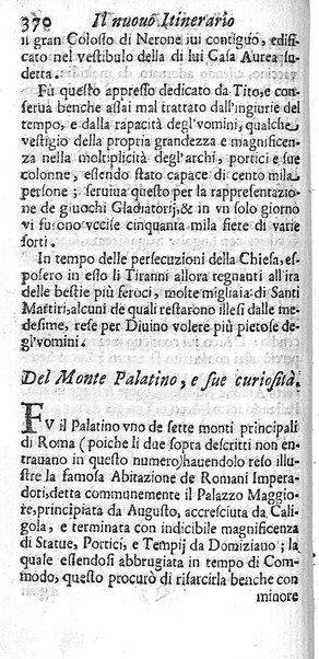 Il nuouo itinerario d'Italia di Francesco Scotti ora corretto, supplito, & accresciuto di molte erudizioni istoriche, e di figure in rame; nel quale si descriuono li viaggi principali della medesima, gli stati, città, isole, porti, fortezze & altri luoghi, e loro curiosità e distanze; con la notizia de' vescouati, e arciuescouati compresi in essa