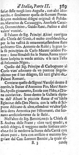 Il nuouo itinerario d'Italia di Francesco Scotti ora corretto, supplito, & accresciuto di molte erudizioni istoriche, e di figure in rame; nel quale si descriuono li viaggi principali della medesima, gli stati, città, isole, porti, fortezze & altri luoghi, e loro curiosità e distanze; con la notizia de' vescouati, e arciuescouati compresi in essa