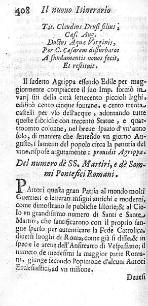 Il nuouo itinerario d'Italia di Francesco Scotti ora corretto, supplito, & accresciuto di molte erudizioni istoriche, e di figure in rame; nel quale si descriuono li viaggi principali della medesima, gli stati, città, isole, porti, fortezze & altri luoghi, e loro curiosità e distanze; con la notizia de' vescouati, e arciuescouati compresi in essa