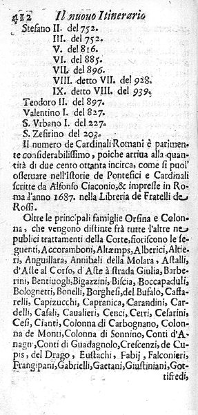 Il nuouo itinerario d'Italia di Francesco Scotti ora corretto, supplito, & accresciuto di molte erudizioni istoriche, e di figure in rame; nel quale si descriuono li viaggi principali della medesima, gli stati, città, isole, porti, fortezze & altri luoghi, e loro curiosità e distanze; con la notizia de' vescouati, e arciuescouati compresi in essa