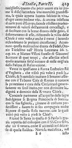 Il nuouo itinerario d'Italia di Francesco Scotti ora corretto, supplito, & accresciuto di molte erudizioni istoriche, e di figure in rame; nel quale si descriuono li viaggi principali della medesima, gli stati, città, isole, porti, fortezze & altri luoghi, e loro curiosità e distanze; con la notizia de' vescouati, e arciuescouati compresi in essa