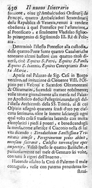 Il nuouo itinerario d'Italia di Francesco Scotti ora corretto, supplito, & accresciuto di molte erudizioni istoriche, e di figure in rame; nel quale si descriuono li viaggi principali della medesima, gli stati, città, isole, porti, fortezze & altri luoghi, e loro curiosità e distanze; con la notizia de' vescouati, e arciuescouati compresi in essa