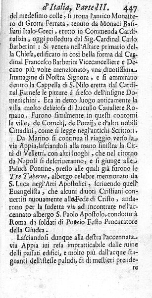 Il nuouo itinerario d'Italia di Francesco Scotti ora corretto, supplito, & accresciuto di molte erudizioni istoriche, e di figure in rame; nel quale si descriuono li viaggi principali della medesima, gli stati, città, isole, porti, fortezze & altri luoghi, e loro curiosità e distanze; con la notizia de' vescouati, e arciuescouati compresi in essa