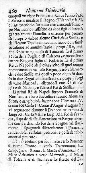 Il nuouo itinerario d'Italia di Francesco Scotti ora corretto, supplito, & accresciuto di molte erudizioni istoriche, e di figure in rame; nel quale si descriuono li viaggi principali della medesima, gli stati, città, isole, porti, fortezze & altri luoghi, e loro curiosità e distanze; con la notizia de' vescouati, e arciuescouati compresi in essa