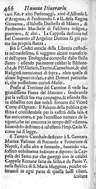 Il nuouo itinerario d'Italia di Francesco Scotti ora corretto, supplito, & accresciuto di molte erudizioni istoriche, e di figure in rame; nel quale si descriuono li viaggi principali della medesima, gli stati, città, isole, porti, fortezze & altri luoghi, e loro curiosità e distanze; con la notizia de' vescouati, e arciuescouati compresi in essa