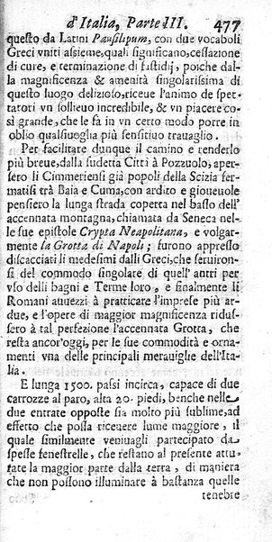 Il nuouo itinerario d'Italia di Francesco Scotti ora corretto, supplito, & accresciuto di molte erudizioni istoriche, e di figure in rame; nel quale si descriuono li viaggi principali della medesima, gli stati, città, isole, porti, fortezze & altri luoghi, e loro curiosità e distanze; con la notizia de' vescouati, e arciuescouati compresi in essa