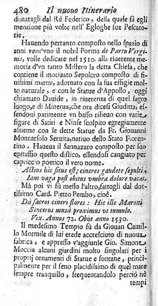 Il nuouo itinerario d'Italia di Francesco Scotti ora corretto, supplito, & accresciuto di molte erudizioni istoriche, e di figure in rame; nel quale si descriuono li viaggi principali della medesima, gli stati, città, isole, porti, fortezze & altri luoghi, e loro curiosità e distanze; con la notizia de' vescouati, e arciuescouati compresi in essa