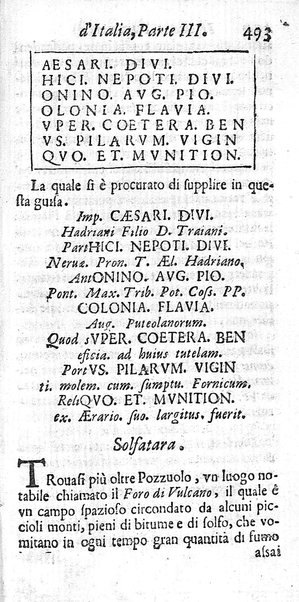 Il nuouo itinerario d'Italia di Francesco Scotti ora corretto, supplito, & accresciuto di molte erudizioni istoriche, e di figure in rame; nel quale si descriuono li viaggi principali della medesima, gli stati, città, isole, porti, fortezze & altri luoghi, e loro curiosità e distanze; con la notizia de' vescouati, e arciuescouati compresi in essa