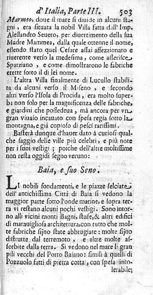 Il nuouo itinerario d'Italia di Francesco Scotti ora corretto, supplito, & accresciuto di molte erudizioni istoriche, e di figure in rame; nel quale si descriuono li viaggi principali della medesima, gli stati, città, isole, porti, fortezze & altri luoghi, e loro curiosità e distanze; con la notizia de' vescouati, e arciuescouati compresi in essa
