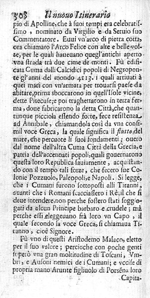 Il nuouo itinerario d'Italia di Francesco Scotti ora corretto, supplito, & accresciuto di molte erudizioni istoriche, e di figure in rame; nel quale si descriuono li viaggi principali della medesima, gli stati, città, isole, porti, fortezze & altri luoghi, e loro curiosità e distanze; con la notizia de' vescouati, e arciuescouati compresi in essa