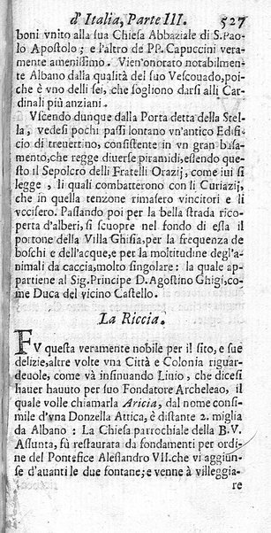 Il nuouo itinerario d'Italia di Francesco Scotti ora corretto, supplito, & accresciuto di molte erudizioni istoriche, e di figure in rame; nel quale si descriuono li viaggi principali della medesima, gli stati, città, isole, porti, fortezze & altri luoghi, e loro curiosità e distanze; con la notizia de' vescouati, e arciuescouati compresi in essa