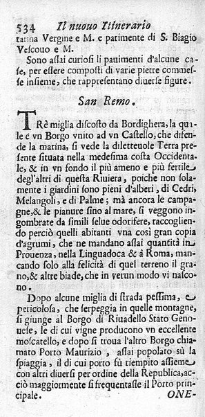 Il nuouo itinerario d'Italia di Francesco Scotti ora corretto, supplito, & accresciuto di molte erudizioni istoriche, e di figure in rame; nel quale si descriuono li viaggi principali della medesima, gli stati, città, isole, porti, fortezze & altri luoghi, e loro curiosità e distanze; con la notizia de' vescouati, e arciuescouati compresi in essa