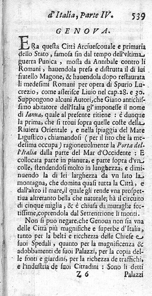 Il nuouo itinerario d'Italia di Francesco Scotti ora corretto, supplito, & accresciuto di molte erudizioni istoriche, e di figure in rame; nel quale si descriuono li viaggi principali della medesima, gli stati, città, isole, porti, fortezze & altri luoghi, e loro curiosità e distanze; con la notizia de' vescouati, e arciuescouati compresi in essa