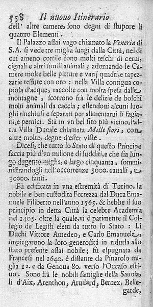 Il nuouo itinerario d'Italia di Francesco Scotti ora corretto, supplito, & accresciuto di molte erudizioni istoriche, e di figure in rame; nel quale si descriuono li viaggi principali della medesima, gli stati, città, isole, porti, fortezze & altri luoghi, e loro curiosità e distanze; con la notizia de' vescouati, e arciuescouati compresi in essa