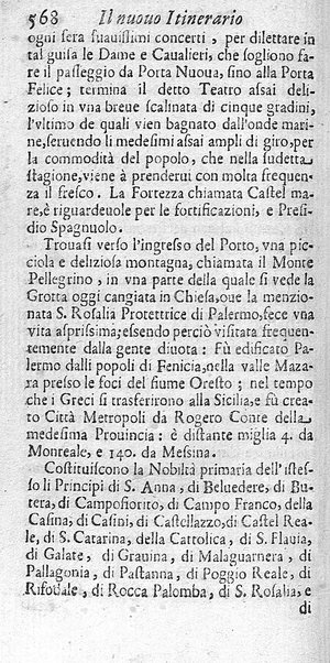 Il nuouo itinerario d'Italia di Francesco Scotti ora corretto, supplito, & accresciuto di molte erudizioni istoriche, e di figure in rame; nel quale si descriuono li viaggi principali della medesima, gli stati, città, isole, porti, fortezze & altri luoghi, e loro curiosità e distanze; con la notizia de' vescouati, e arciuescouati compresi in essa