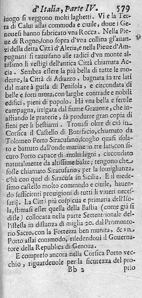 Il nuouo itinerario d'Italia di Francesco Scotti ora corretto, supplito, & accresciuto di molte erudizioni istoriche, e di figure in rame; nel quale si descriuono li viaggi principali della medesima, gli stati, città, isole, porti, fortezze & altri luoghi, e loro curiosità e distanze; con la notizia de' vescouati, e arciuescouati compresi in essa