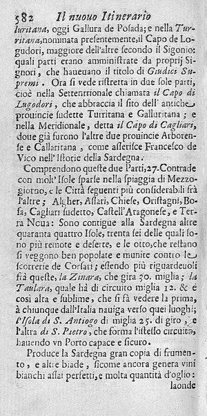 Il nuouo itinerario d'Italia di Francesco Scotti ora corretto, supplito, & accresciuto di molte erudizioni istoriche, e di figure in rame; nel quale si descriuono li viaggi principali della medesima, gli stati, città, isole, porti, fortezze & altri luoghi, e loro curiosità e distanze; con la notizia de' vescouati, e arciuescouati compresi in essa