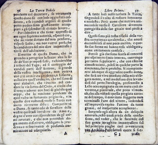 La Turca fedele nella presa di Coron, a suoi accidenti amorosi. Con un succinto racconto fatto da un schiavo della vita, amori fortune, azioni, e disgrazie del famoso co. Emmerico Techelì. E con l'intiero ragguaglio di tutto ciò, che di notabile occorse nell'assedio, e presa di Buda. Del Mioni