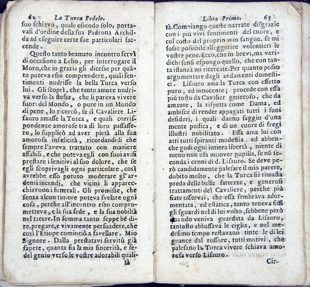 La Turca fedele nella presa di Coron, a suoi accidenti amorosi. Con un succinto racconto fatto da un schiavo della vita, amori fortune, azioni, e disgrazie del famoso co. Emmerico Techelì. E con l'intiero ragguaglio di tutto ciò, che di notabile occorse nell'assedio, e presa di Buda. Del Mioni